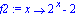 f2 := proc (x) options operator, arrow; 2^x-2 end proc